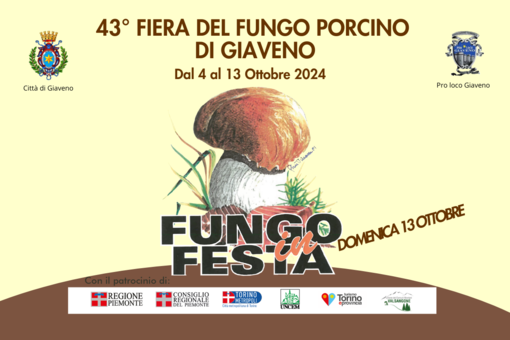 Giaveno ospita dal 4 al 13 ottobre 2024 la 43esima Fiera del Fungo Porcino