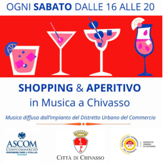 Sabato 25 maggio torna a Chivasso &quot;Shopping ed aperitivo in musica&quot; e domenica 26 sarà 2Straordinaria&quot;!